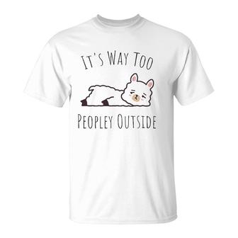 It's Way Too Peopley Outside - Kawaii Cute Llama Introvert T-Shirt | Mazezy