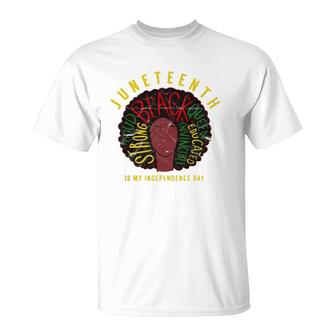 Juneteenth Women's Black Pride Independence Day Melanin T-Shirt | Mazezy