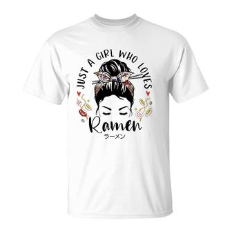 Just A Girl Who Loves Ramen Japanese Gifts Messy Hair Bun T-Shirt | Mazezy