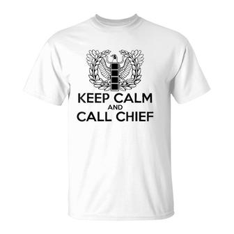 Keep Calm And Call Chief Cw4 Tee Warrant Officer T-Shirt | Mazezy