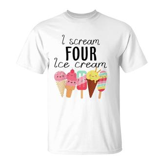 Kids I Scream Four Ice Cream 4Th Birthday Boy Girl 4 Years Old T-Shirt | Mazezy AU
