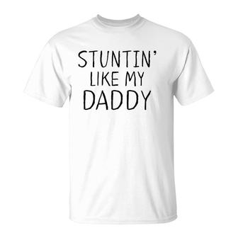 Kids Stuntin Like My Daddy Little Boys T-Shirt | Mazezy