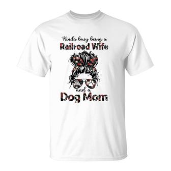 Kinda Busy Being A Railroad Wife And A Dog Mom Floral T-Shirt | Mazezy
