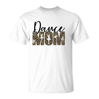 Leopard Dance Mom, Novelty Dance Mom , Mother's Day T-Shirt | Mazezy AU