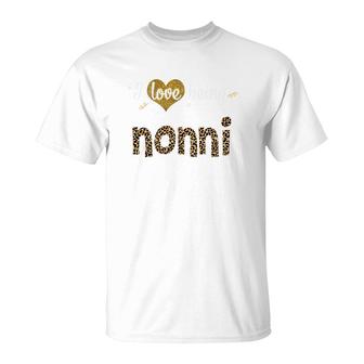 Leopard I Love Being Nonni T-Shirt | Mazezy