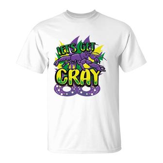 Let's Get Cray Mardi Gras Parade Novelty Crawfish Gift T-Shirt | Mazezy