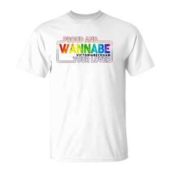 Lgbt Proud And Wannabe Victoria Beckham Your Lover Lesbian Gay Pride T-Shirt | Mazezy