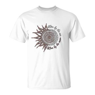 Live By The Sun Love By The Moon T-Shirt | Mazezy UK