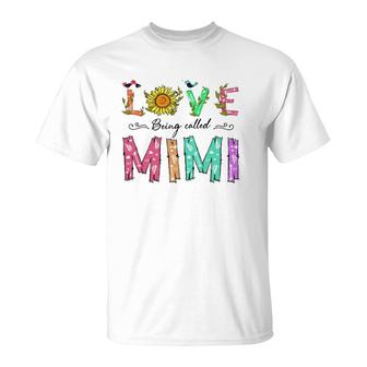 Love Being Called Mimi Sunflower Gift Grandmother T-Shirt | Mazezy