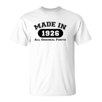 Made In 1926 All Original Parts Funny 95Th Birthday Gift T-Shirt | Mazezy