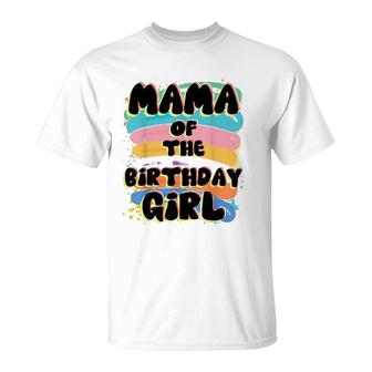 Mama Of The Birthday Girl Colorful Matching Family T-Shirt | Mazezy DE