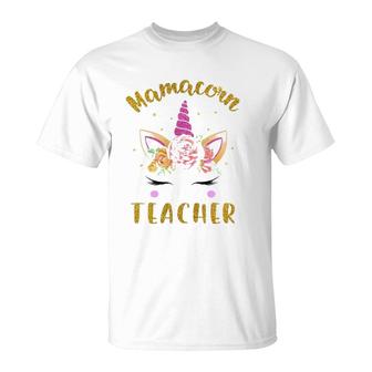 Mamacorn Teacher Mama Mom Unicorn Face Flower For Mother's Day Ver2 T-Shirt | Mazezy