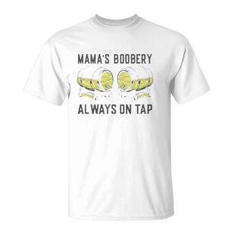 Mama's Boobery Always On Tap - Funny Breastfeeding Brewery T-Shirt | Mazezy