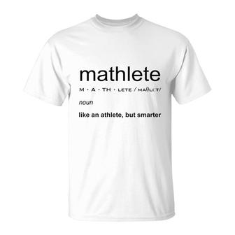 Mathlete Definition Funny Math Nerd Geek T-Shirt | Mazezy