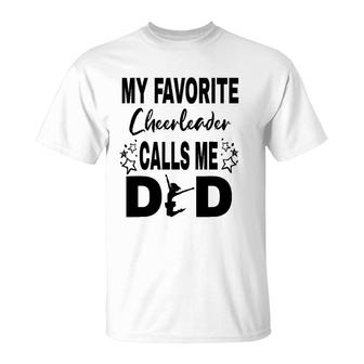 Mens Funny Cheer Dad My Favorite Cheerleader Calls Me Dad T-Shirt | Mazezy