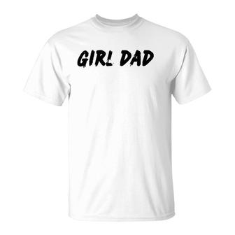Mens Girl Dad For Father's Day T-Shirt | Mazezy