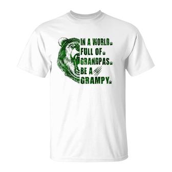 Mens In A World Full Of Grandpas Be A Grampy Father's Day Grampy T-Shirt | Mazezy