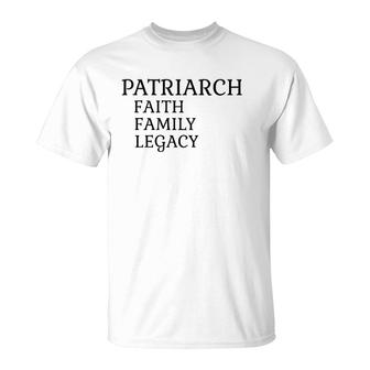 Mens Patriarch Faith Family Legacy Father Grandfather T-Shirt | Mazezy