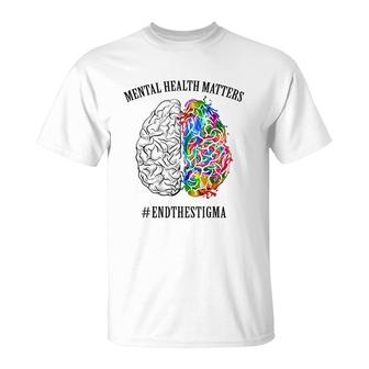 Mental Health Matters End The Stigma T-Shirt | Mazezy