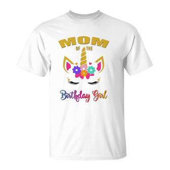 Mom Of The Birthday Girl Unicorn Matching T-Shirt | Mazezy