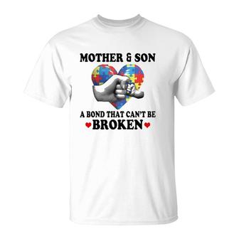 Mother & Son A Bond That Can't Be Broken Autism Awareness Version T-Shirt | Mazezy