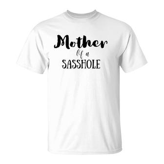 Mother Of A Sassy Child Graphic Mom Tee T-Shirt | Mazezy