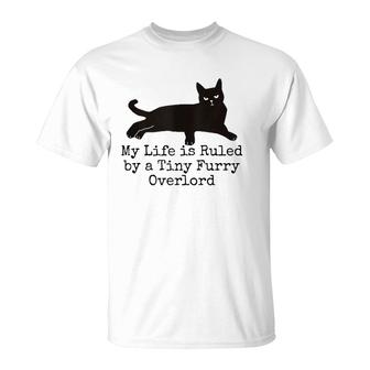 My Life Is Ruled By A Tiny Furry Overlord Funny Cat Lovers Tank Top T-Shirt | Mazezy