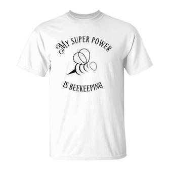 My Superpower Is Beekeeping Gift T-Shirt | Mazezy