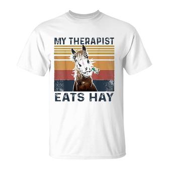 My Therapist Eats Hay Funny Horse Lover T-Shirt | Mazezy
