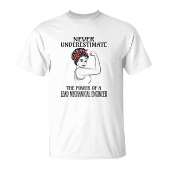 Never Underestimate Lead Mechanical Engineer T-Shirt | Mazezy