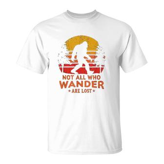 Not All Who Wander Are Lost Bigfoot T-Shirt | Mazezy
