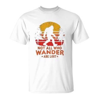 Not All Who Wander Are Lost T-Shirt | Mazezy