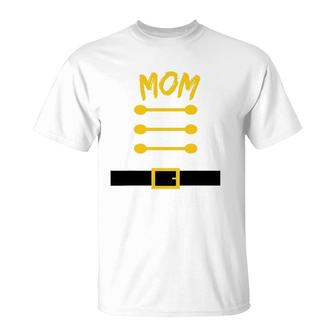 Nutcracker Costume Uniform Matching Toy Soldier - Mom Mother T-Shirt | Mazezy