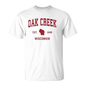 Oak Creek Wisconsin Wi Vintage Sports Design Red Print T-Shirt | Mazezy