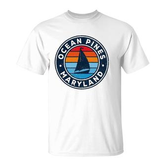 Ocean Pines Maryland Md Vintage Sailboat Retro 70S T-Shirt | Mazezy