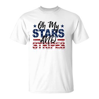 Oh My Stars And Stripes Fourth Of July T-Shirt
