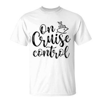 On Cruise Control Summer Vacation T-Shirt | Mazezy