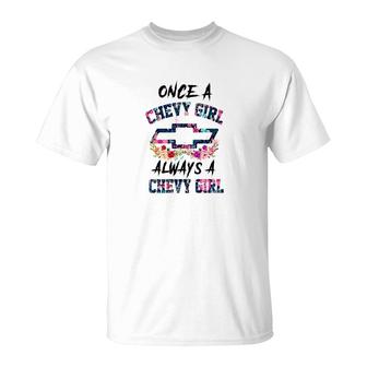 Once A Chevy Girl Always A Chevy Girl T-Shirt - Thegiftio UK