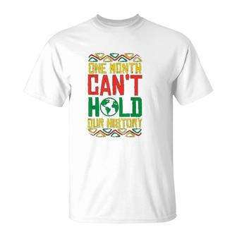 One Month Cant Hold History Kente Black Pride Africa T-Shirt | Mazezy