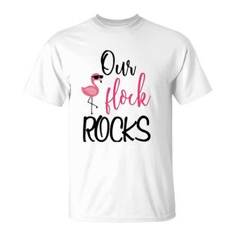 Our Flock Rocks Flamingo Mother's Day Gift T-Shirt | Mazezy