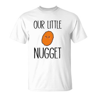 Our Little Nugget Cute And Awesome T-Shirt | Mazezy