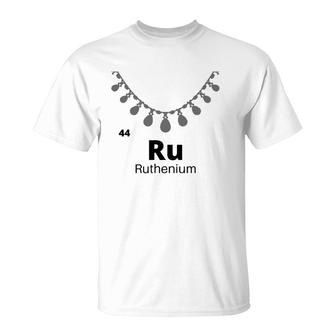 Periodic Table Of Elements Ruthenium Ruth Science T-Shirt