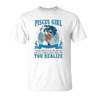 Pisces Girl Knows More Than She Says T-Shirt | Mazezy