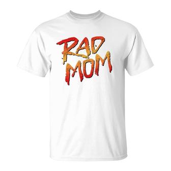 Rad Mom - 80'S Nostalgic Gift For Mom, Birthday Mother's Day T-Shirt | Mazezy