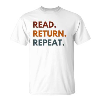 Read Return Repeat, Retro Reading T-Shirt | Mazezy