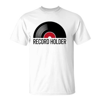 Record Holder Vinyl Record T-Shirt | Mazezy