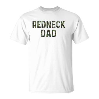 Redneck Dad For Camo Lovers Redneck Party T-shirt - Thegiftio UK