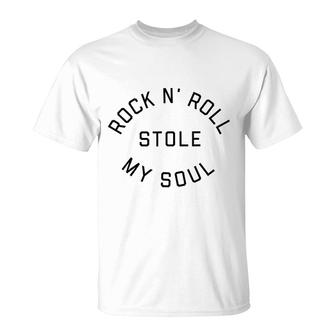Rock N Roll Stole My Soul T-Shirt | Mazezy