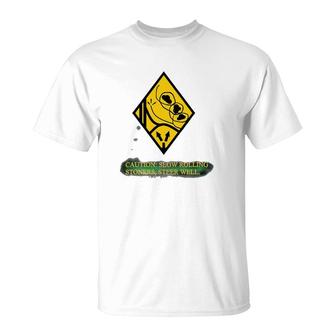 Rolling Stoners Warning Sign T-Shirt | Mazezy