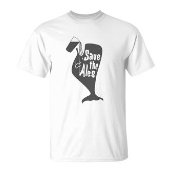 Save The Ales, Funny T-Shirt | Mazezy